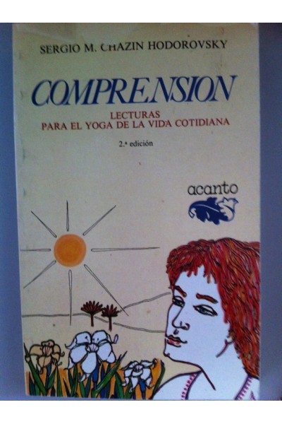 Comprensión. lecturas para el yoga de la vida cotidiana